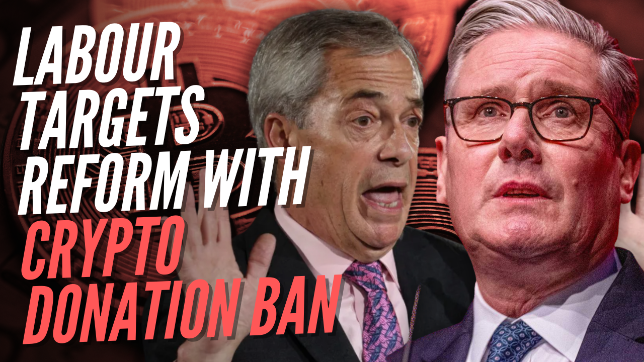 Labour to Suspend Crypto Donations to Political Parties to ‘Protect Democracy’